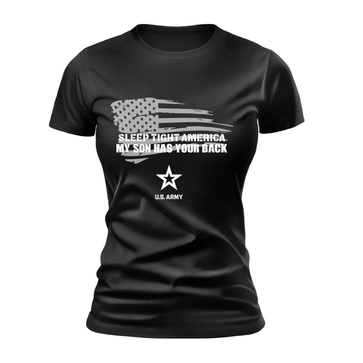Women's Army "Sleep Tight America, My *Soldier* Has Your Back" T-Shirt