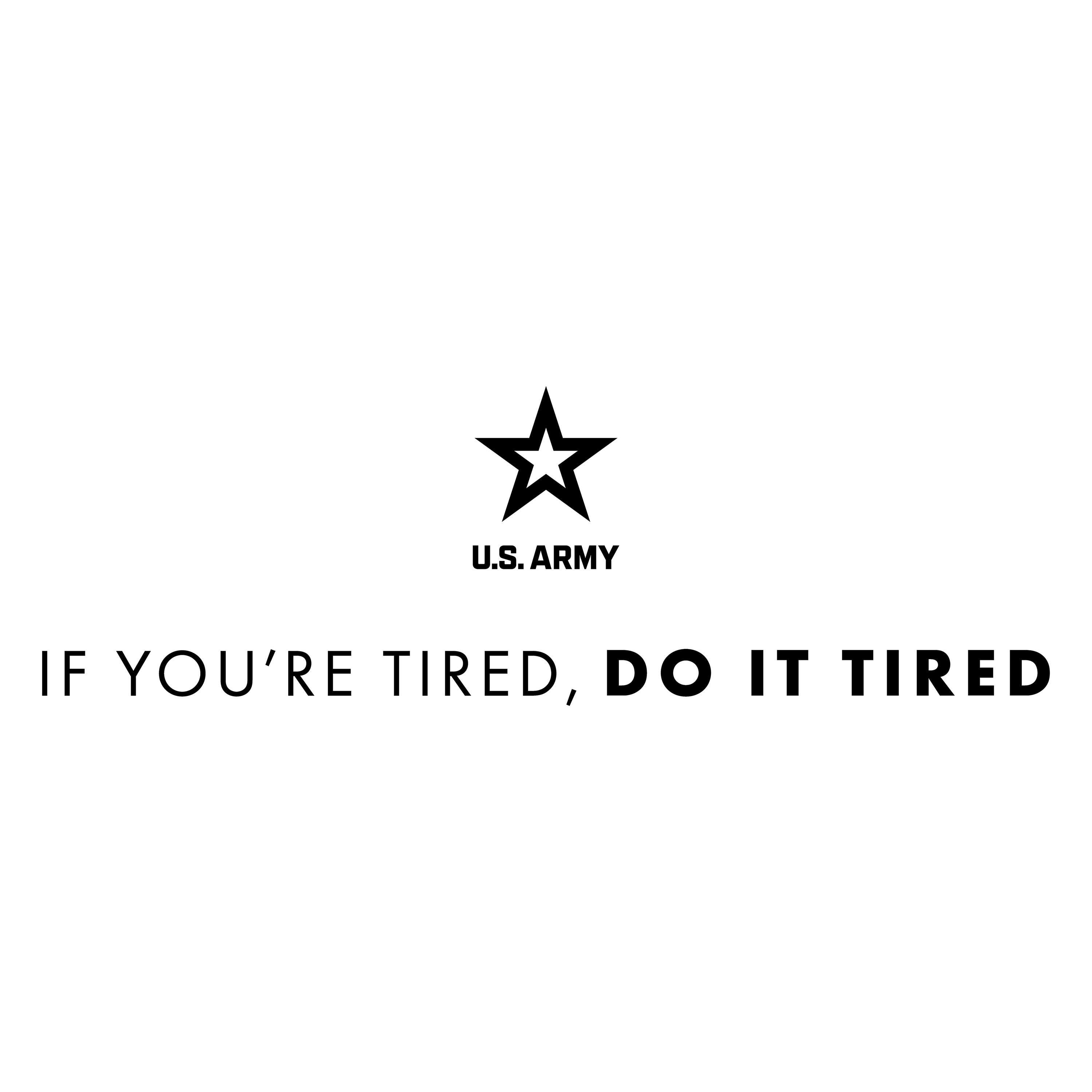 U.S. Army "If You're Tired, Do It Tired" Performance T-shirt